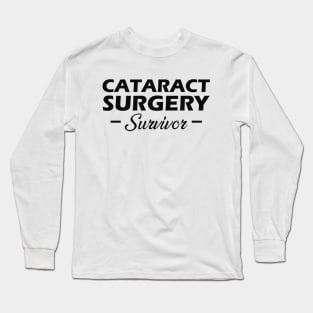 Cataract Surgery Survivor Long Sleeve T-Shirt